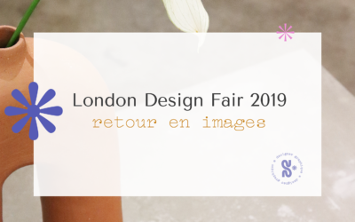 London Design Fair – Retour en image