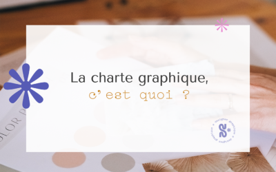 Charte graphique : c’est quoi ? Quelle est son utilité ?