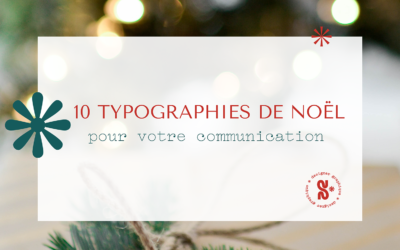 10 typographies pour votre communication de Noël