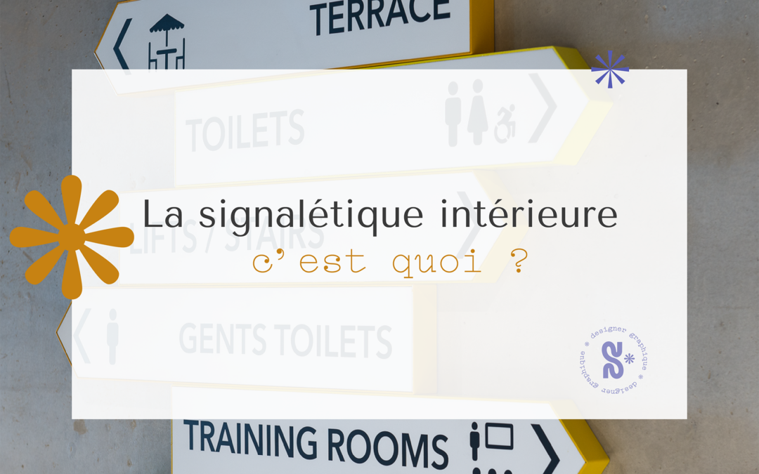 La signalétique intérieure, c’est quoi ?